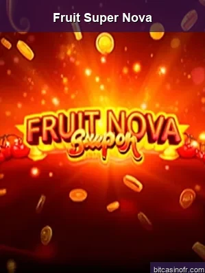 Fruit Super Nova slot game by Evoplay - RTP 96.0%